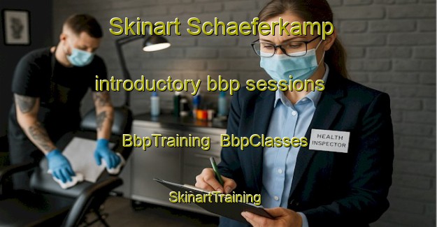 Skinart Schaeferkamp introductory bbp sessions | BbpTraining | BbpClasses | SkinartTraining-Germany