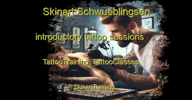 Skinart Schwueblingsen introductory tattoo sessions | TattooTraining | TattooClasses | SkinartTraining-Germany