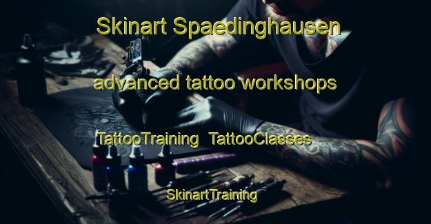 Skinart Spaedinghausen advanced tattoo workshops | TattooTraining | TattooClasses | SkinartTraining-Germany
