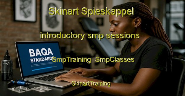 Skinart Spieskappel introductory smp sessions | SmpTraining | SmpClasses | SkinartTraining-Germany