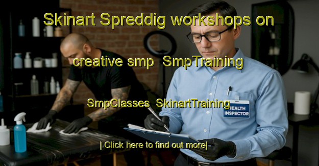Skinart Spreddig workshops on creative smp | SmpTraining | SmpClasses | SkinartTraining-Germany