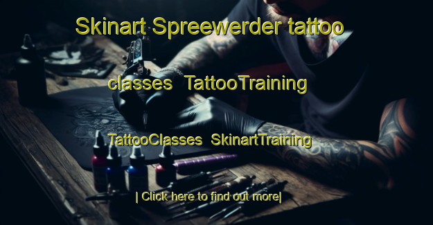 Skinart Spreewerder tattoo classes | TattooTraining | TattooClasses | SkinartTraining-Germany