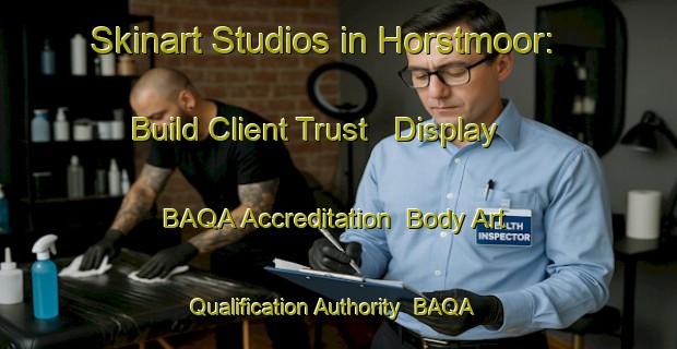 Skinart Studios in Horstmoor: Build Client Trust - Display BAQA Accreditation | Body Art Qualification Authority | BAQA-Germany