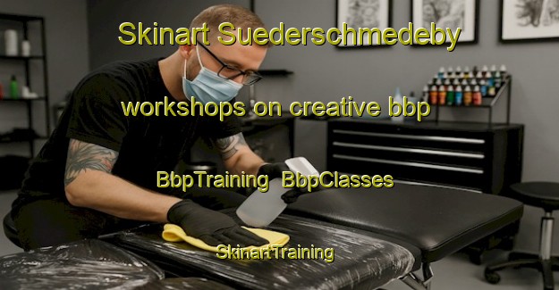 Skinart Suederschmedeby workshops on creative bbp | BbpTraining | BbpClasses | SkinartTraining-Germany