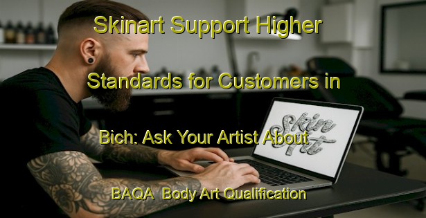 Skinart Support Higher Standards for Customers in Bich: Ask Your Artist About BAQA | Body Art Qualification Authority | BAQA-Germany