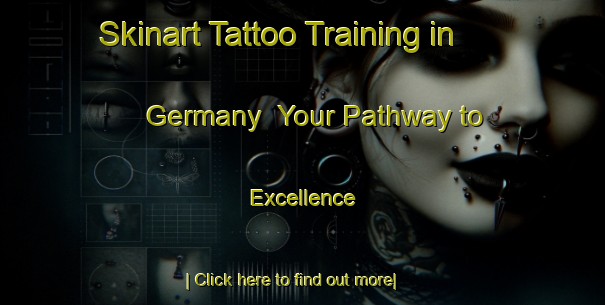 Skinart Tattoo Training in Germany | Your Pathway to Excellence-Germany