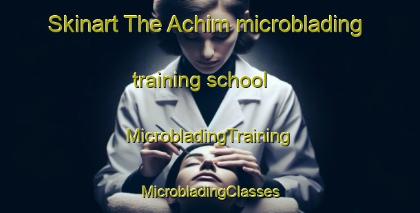 Skinart The Achim microblading training school | #MicrobladingTraining #MicrobladingClasses #SkinartTraining-Germany