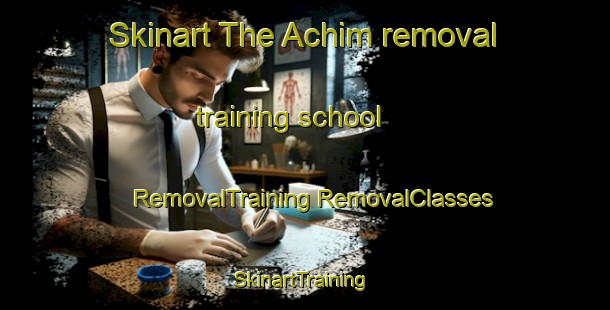 Skinart The Achim removal training school | #RemovalTraining #RemovalClasses #SkinartTraining-Germany