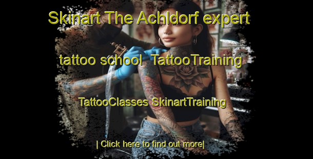 Skinart The Achldorf expert tattoo school | #TattooTraining #TattooClasses #SkinartTraining-Germany