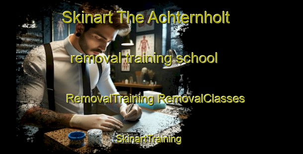 Skinart The Achternholt removal training school | #RemovalTraining #RemovalClasses #SkinartTraining-Germany