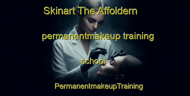 Skinart The Affoldern permanentmakeup training school | #PermanentmakeupTraining #PermanentmakeupClasses #SkinartTraining-Germany