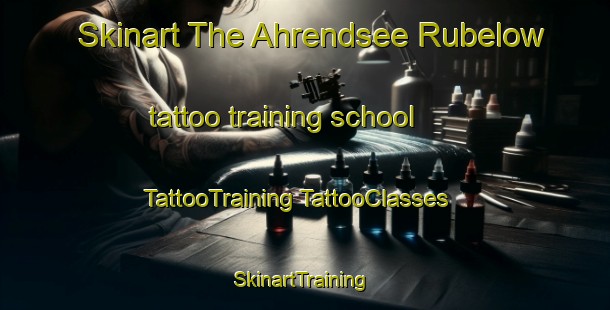 Skinart The Ahrendsee Rubelow tattoo training school | #TattooTraining #TattooClasses #SkinartTraining-Germany