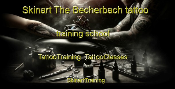 Skinart The Becherbach tattoo training school | TattooTraining | TattooClasses | SkinartTraining-Germany