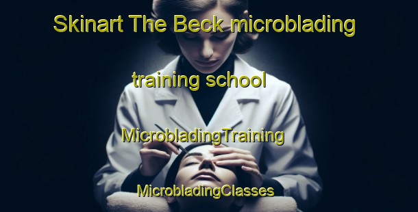Skinart The Beck microblading training school | MicrobladingTraining | MicrobladingClasses | SkinartTraining-Germany