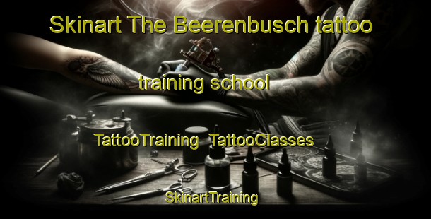 Skinart The Beerenbusch tattoo training school | TattooTraining | TattooClasses | SkinartTraining-Germany