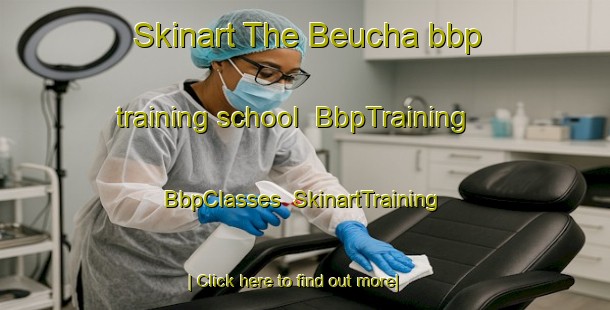 Skinart The Beucha bbp training school | BbpTraining | BbpClasses | SkinartTraining-Germany