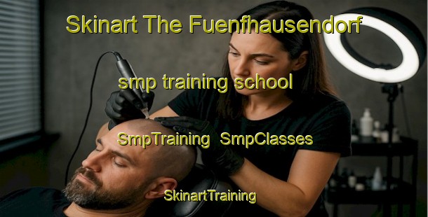 Skinart The Fuenfhausendorf smp training school | SmpTraining | SmpClasses | SkinartTraining-Germany