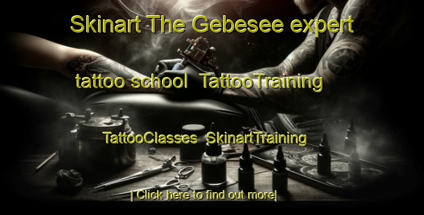 Skinart The Gebesee expert tattoo school | TattooTraining | TattooClasses | SkinartTraining-Germany