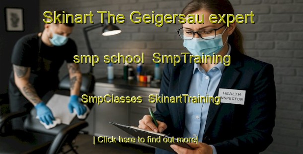 Skinart The Geigersau expert smp school | SmpTraining | SmpClasses | SkinartTraining-Germany