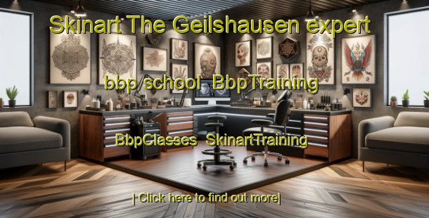 Skinart The Geilshausen expert bbp school | BbpTraining | BbpClasses | SkinartTraining-Germany