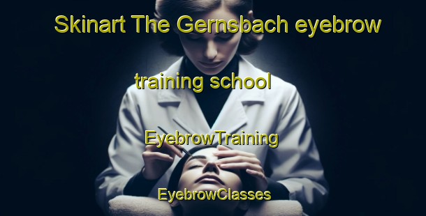 Skinart The Gernsbach eyebrow training school | EyebrowTraining | EyebrowClasses | SkinartTraining-Germany