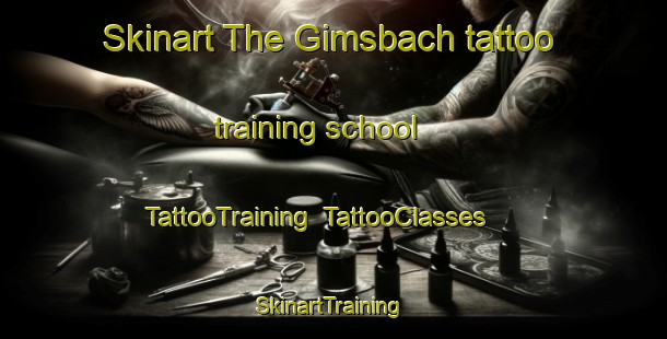 Skinart The Gimsbach tattoo training school | TattooTraining | TattooClasses | SkinartTraining-Germany