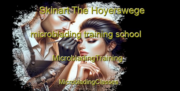 Skinart The Hoyerswege microblading training school | MicrobladingTraining | MicrobladingClasses | SkinartTraining-Germany