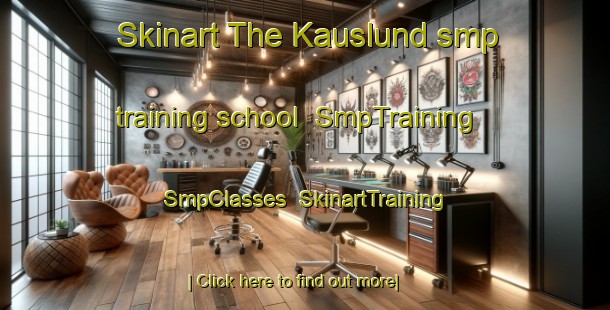 Skinart The Kauslund smp training school | SmpTraining | SmpClasses | SkinartTraining-Germany