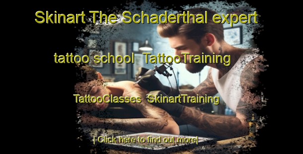 Skinart The Schaderthal expert tattoo school | TattooTraining | TattooClasses | SkinartTraining-Germany