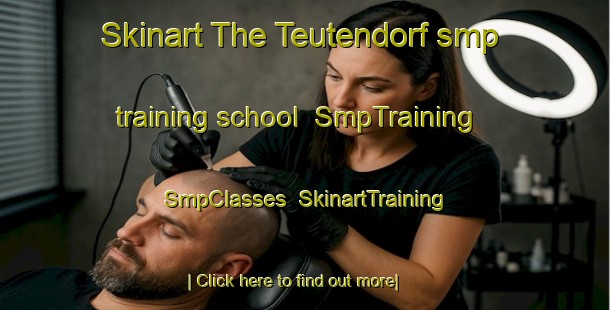 Skinart The Teutendorf smp training school | SmpTraining | SmpClasses | SkinartTraining-Germany