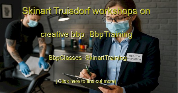 Skinart Truisdorf workshops on creative bbp | BbpTraining | BbpClasses | SkinartTraining-Germany