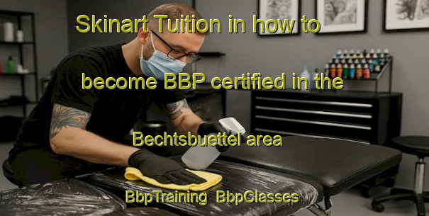 Skinart Tuition in how to become BBP certified in the Bechtsbuettel area | BbpTraining | BbpClasses | SkinartTraining-Germany