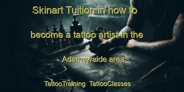 Skinart Tuition in how to become a tattoo artist in the Adamswalde area | TattooTraining | TattooClasses | SkinartTraining-Germany