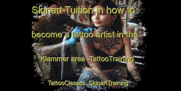 Skinart Tuition in how to become a tattoo artist in the Klammer area | TattooTraining | TattooClasses | SkinartTraining-Germany