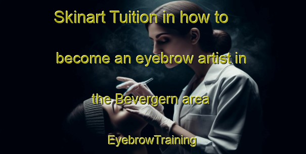Skinart Tuition in how to become an eyebrow artist in the Bevergern area | EyebrowTraining | EyebrowClasses | SkinartTraining-Germany