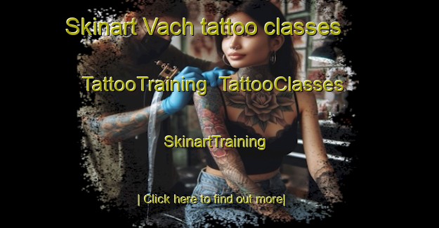 Skinart Vach tattoo classes | TattooTraining | TattooClasses | SkinartTraining-Germany