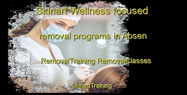 Skinart Wellness-focused removal programs in Absen | #RemovalTraining #RemovalClasses #SkinartTraining-Germany