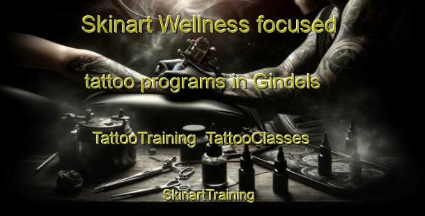 Skinart Wellness-focused tattoo programs in Gindels | TattooTraining | TattooClasses | SkinartTraining-Germany