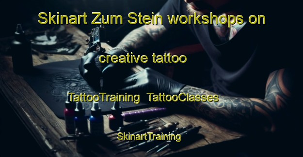 Skinart Zum Stein workshops on creative tattoo | TattooTraining | TattooClasses | SkinartTraining-Germany