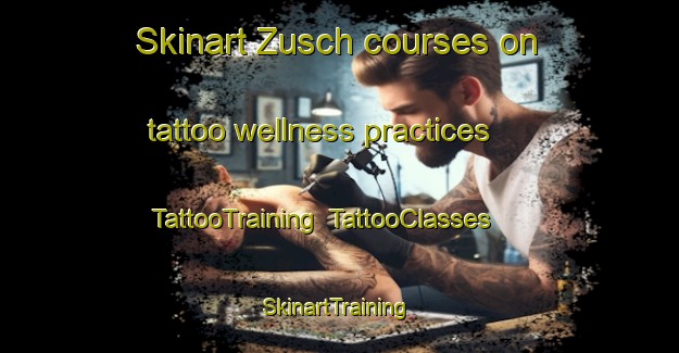 Skinart Zusch courses on tattoo wellness practices | TattooTraining | TattooClasses | SkinartTraining-Germany